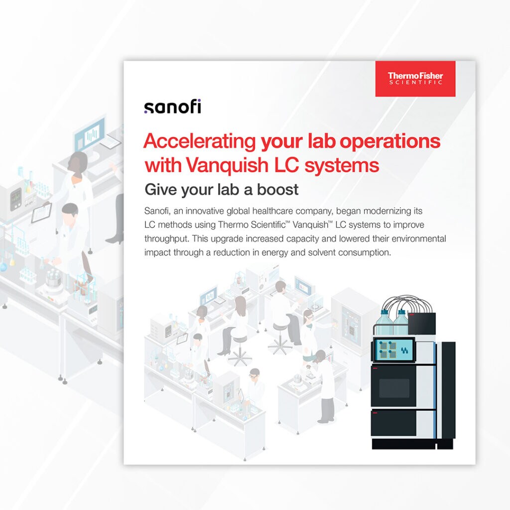 Sanofi case study highlighting lab acceleration with Thermo Scientific Vanquish LC systems.