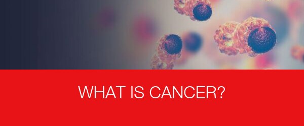 What is Cancer?