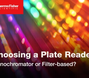 Choosing a Plate Reader: Monochromator or Filter-based?