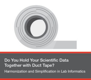 Do you hold your scientific data together with duct tape?