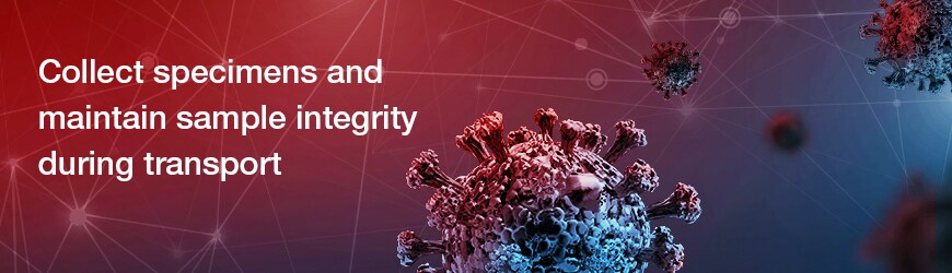 Microbiology Specimen Collection and Transport Microbiology Specimen Collection and Transport