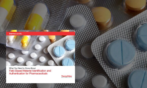 Field-Based Material Identification and Authentication for Pharmaceuticals Field-Based Material Identification and Authentication for Pharmaceuticals