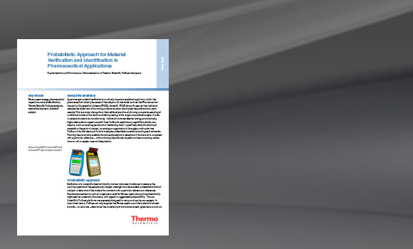 Material Verification and Identification in Pharmaceutical Applications Material Verification and Identification in Pharmaceutical Applications