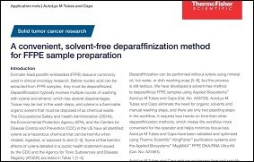 A convenient, solvent-free deparaffinization method study This study showcases a novel method for FFPE deparaffinization