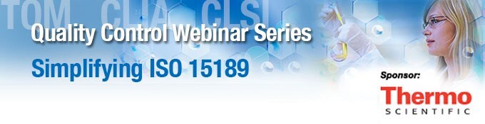 Quality Control Webinar - On-demand Webinar - Simplifying ISO 15189