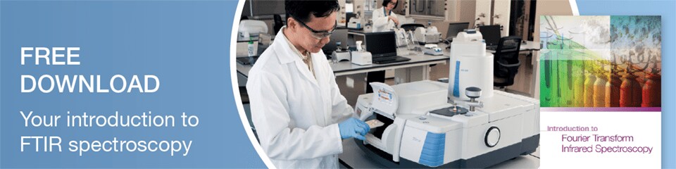 Introduction to FTIR Spectroscopy Booklet Introduction to FTIR Spectroscopy Booklet