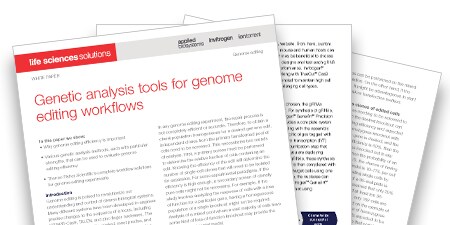 White Paper: Genetic analysis tools for genome editing workflows White Paper: Genetic analysis tools for genome editing workflows