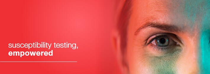 Susceptibility testing, empowered Susceptibility testing, empowered