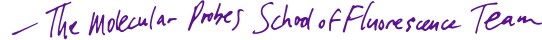 Molecular Probes 荧光大课堂团队签名 Molecular Probes 荧光大课堂团队签名